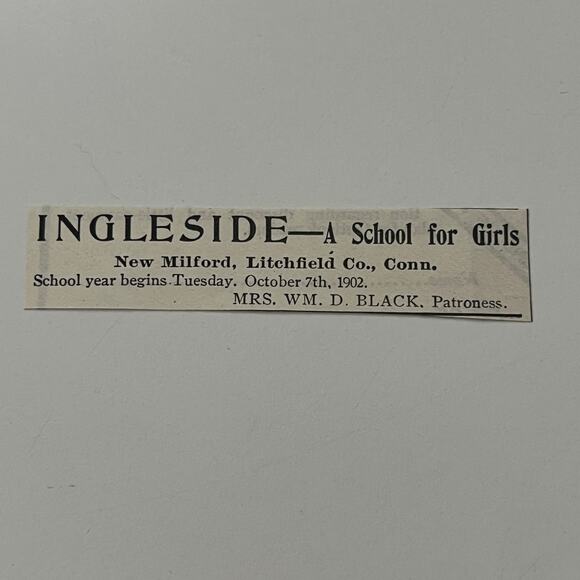 Ingleside A School For Girls Mrs. Wm. D. Black New Milford 1903 Clipping SAI4-S3 Ingleside A School For Girls Mrs. Wm. D. Black New Milford 1903 Clipping SAI4-S3