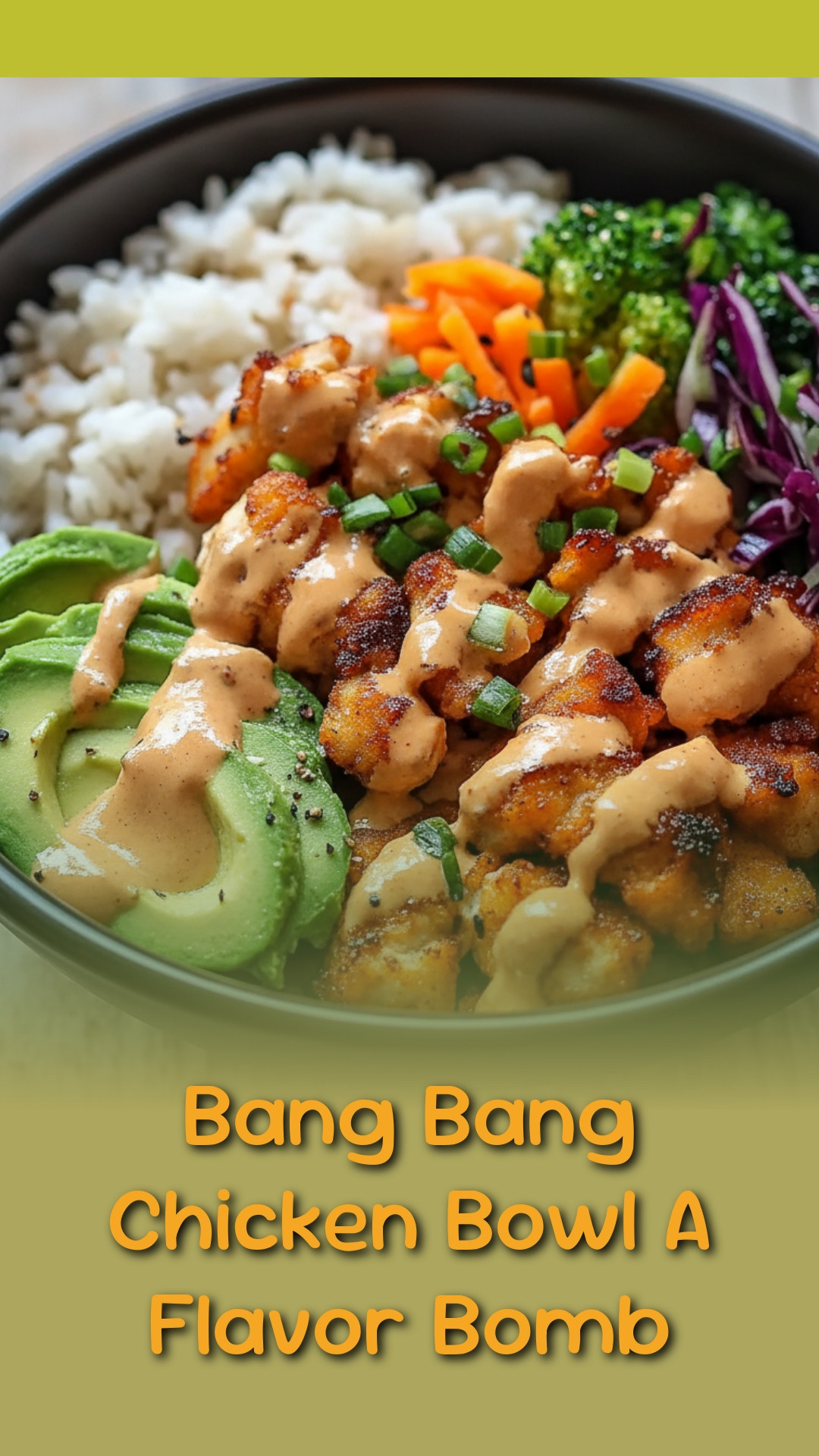 Bang Bang Chicken Bowl A Flavor Bomb