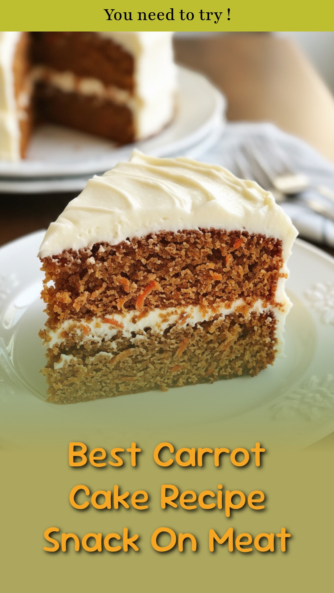 Best Carrot Cake Recipe Snack On Meat