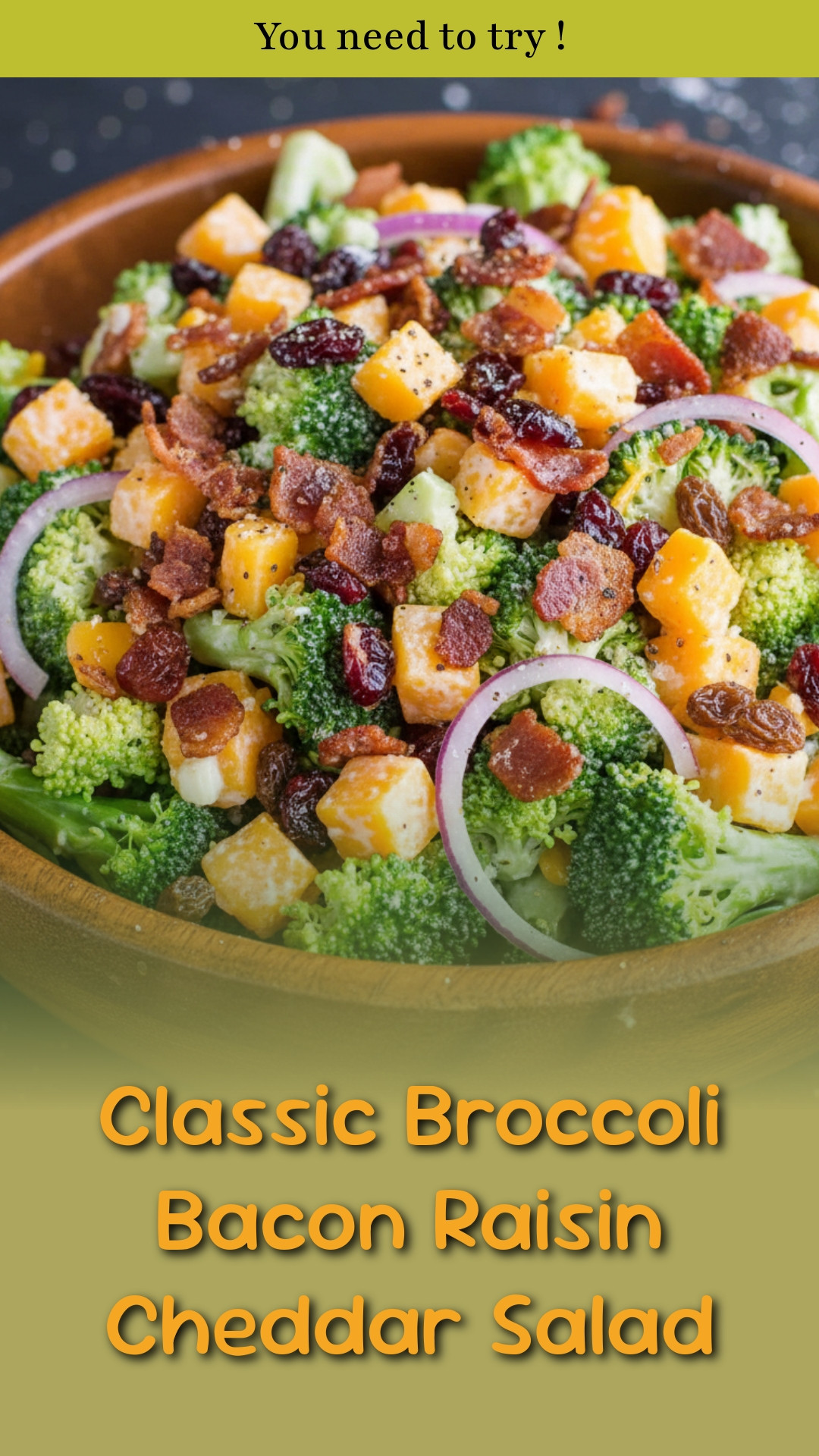 Classic Broccoli Bacon Raisin Cheddar Salad