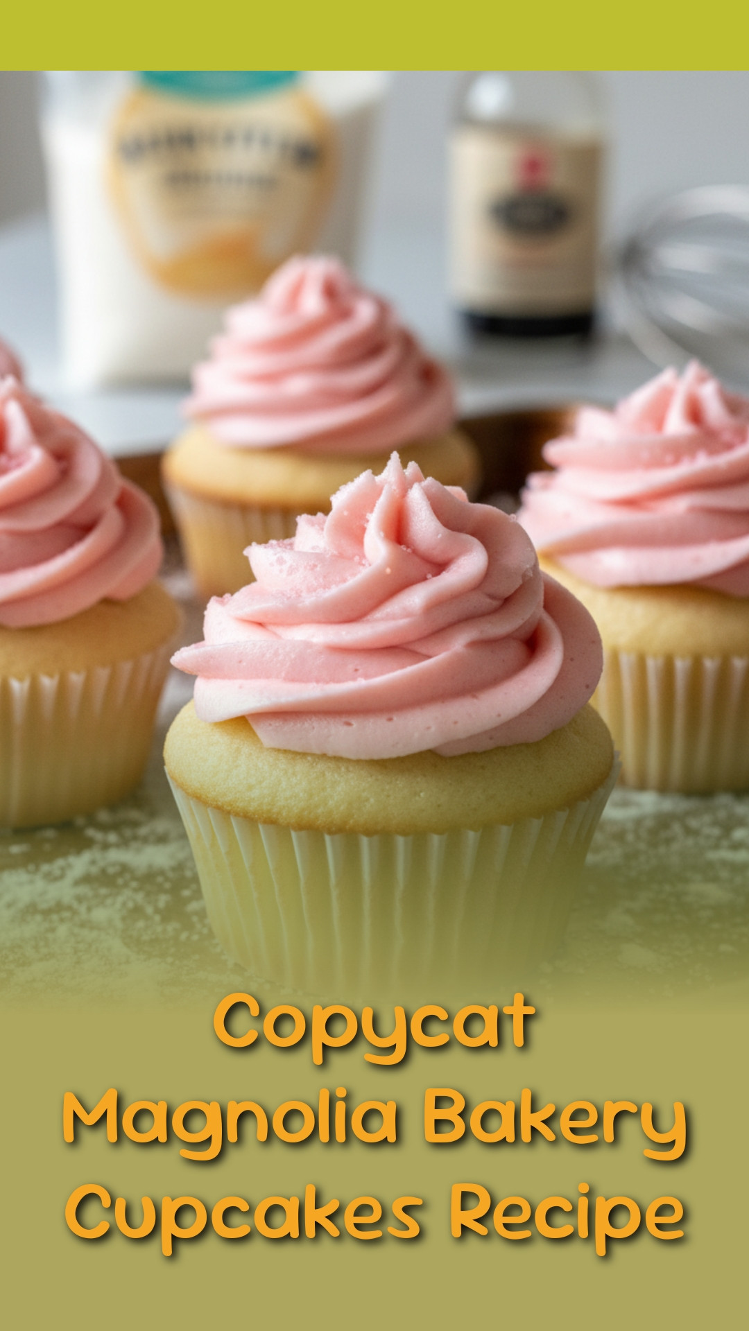 Copycat Magnolia Bakery Cupcakes Recipe