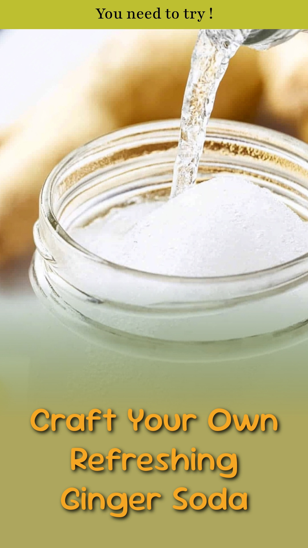 Craft Your Own Refreshing Ginger Soda