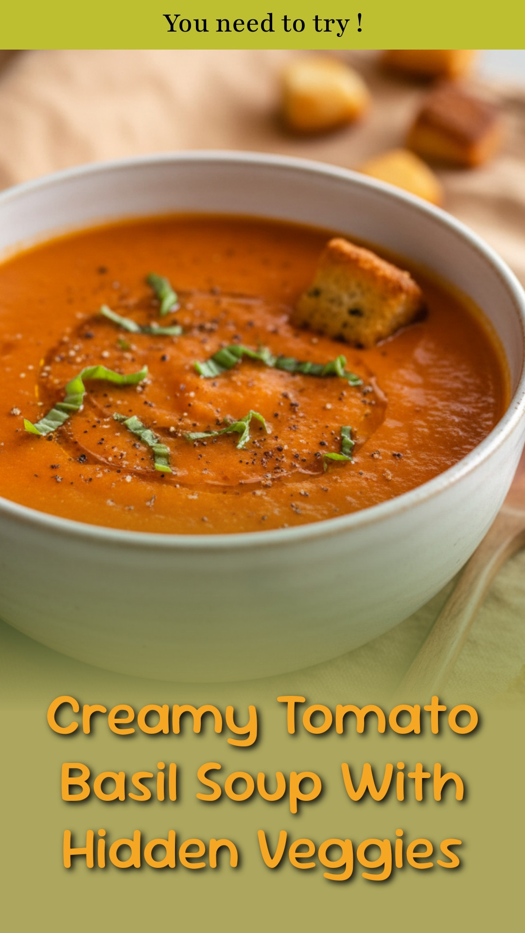 Creamy Tomato Basil Soup With Hidden Veggies