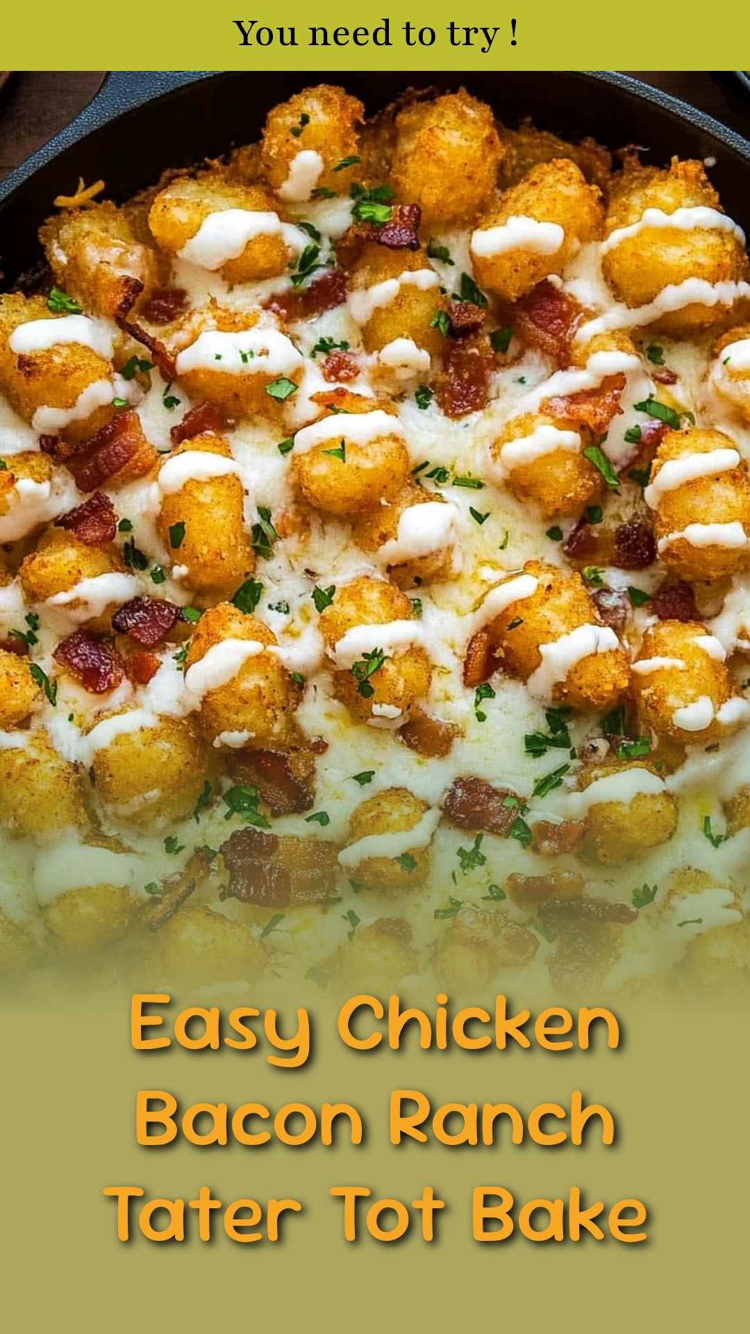 Easy Chicken Bacon Ranch Tater Tot Bake