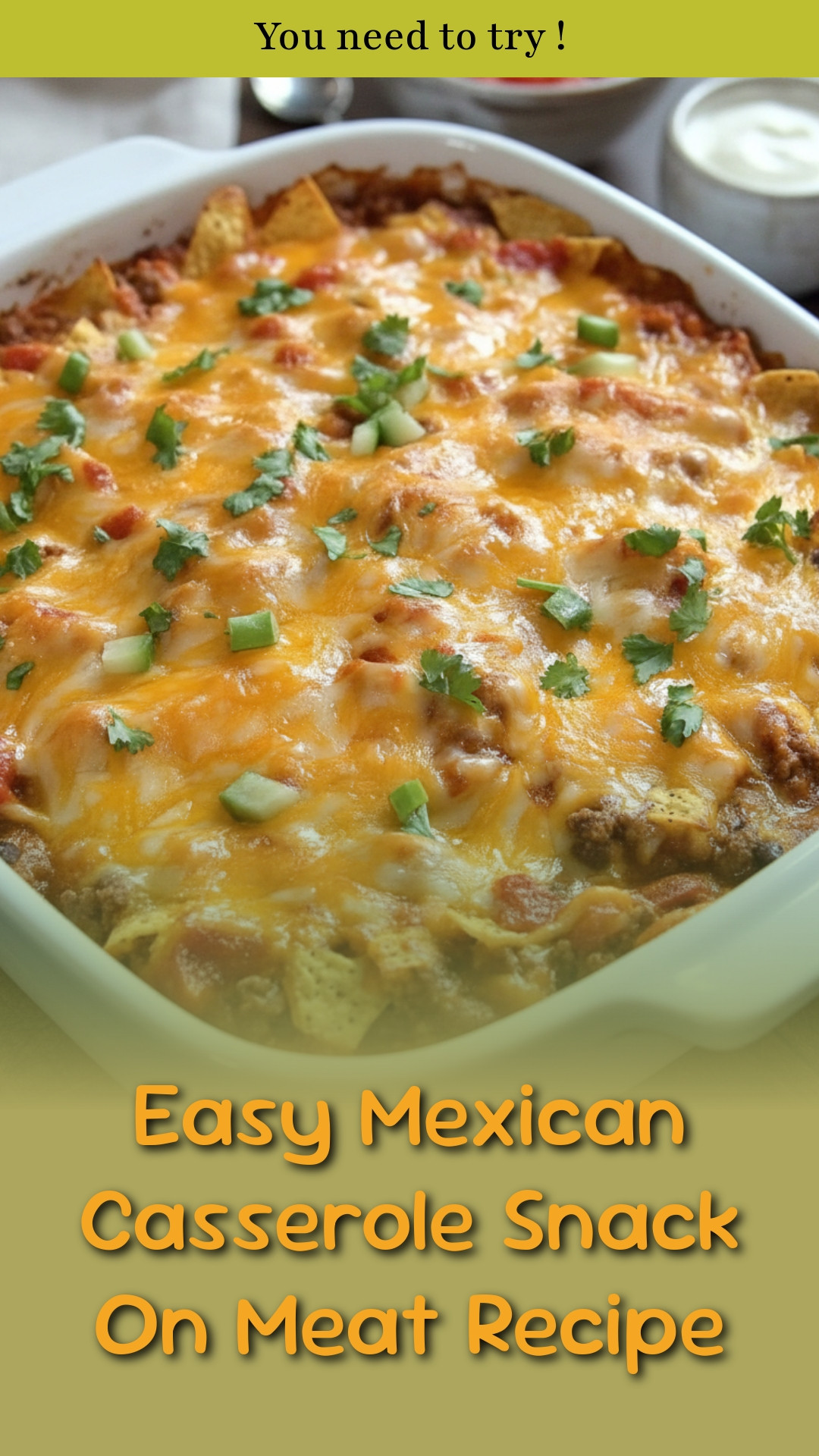 Easy Mexican Casserole Snack On Meat Recipe