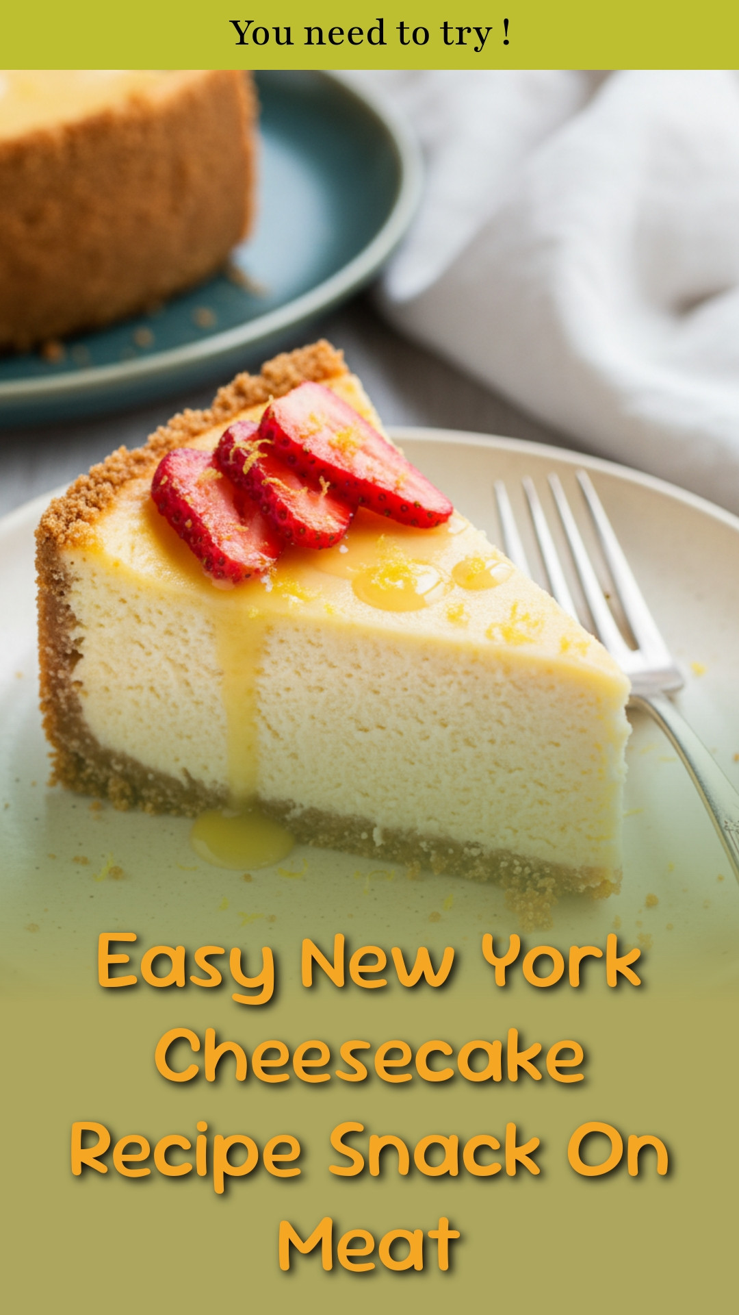 Easy New York Cheesecake Recipe Snack On Meat