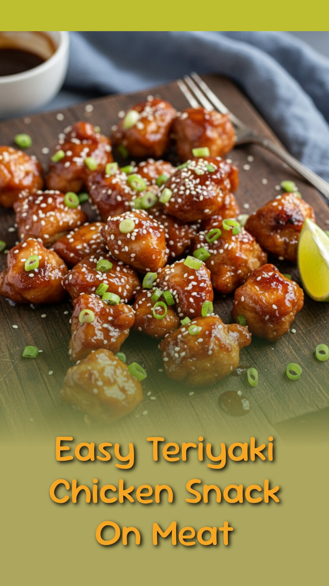 Easy Teriyaki Chicken Snack On Meat