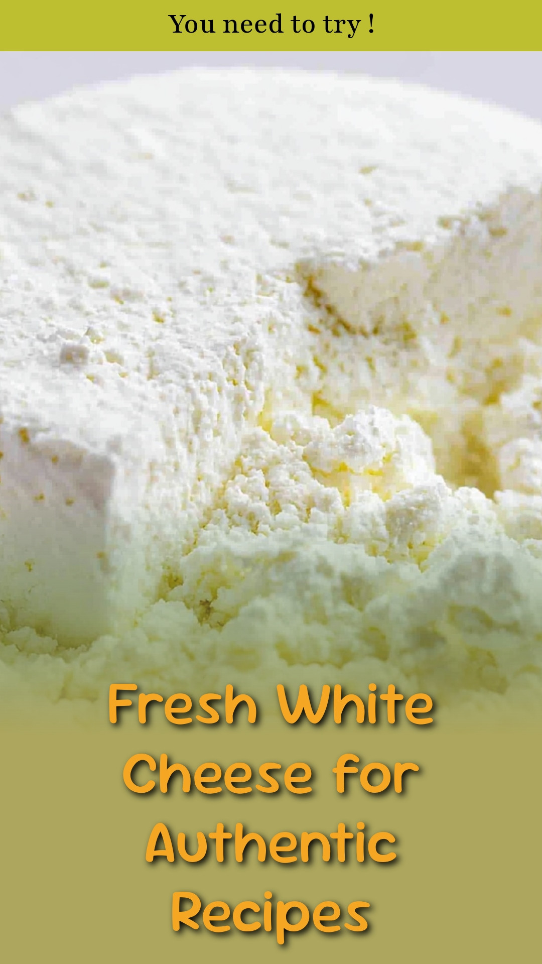 Fresh White Cheese for Authentic Recipes