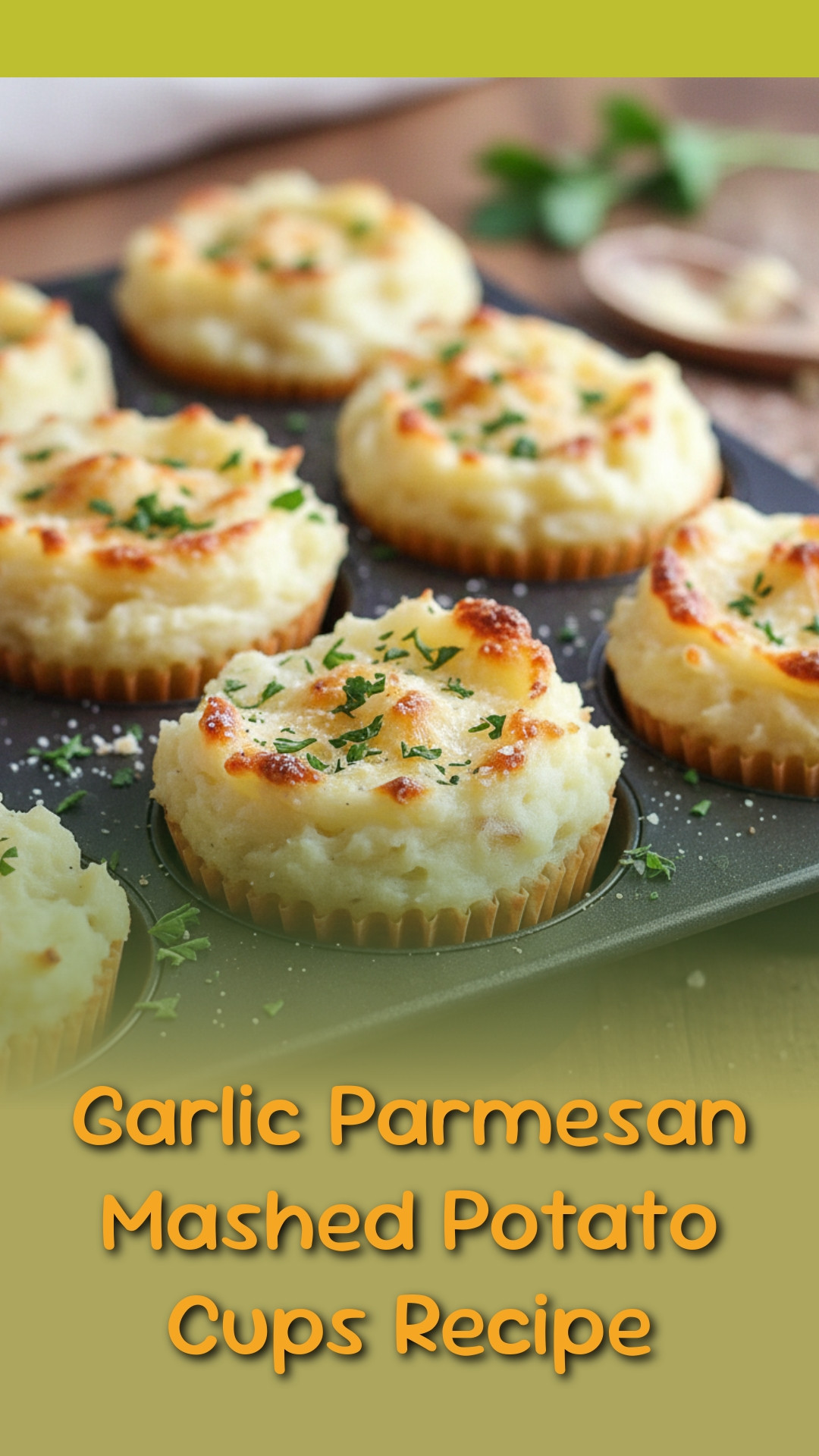 Garlic Parmesan Mashed Potato Cups Recipe