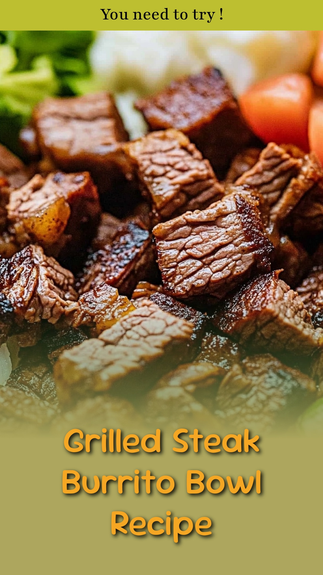 Grilled Steak Burrito Bowl Recipe