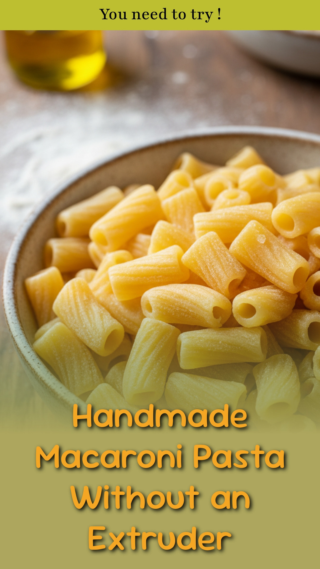 Handmade Macaroni Pasta Without an Extruder