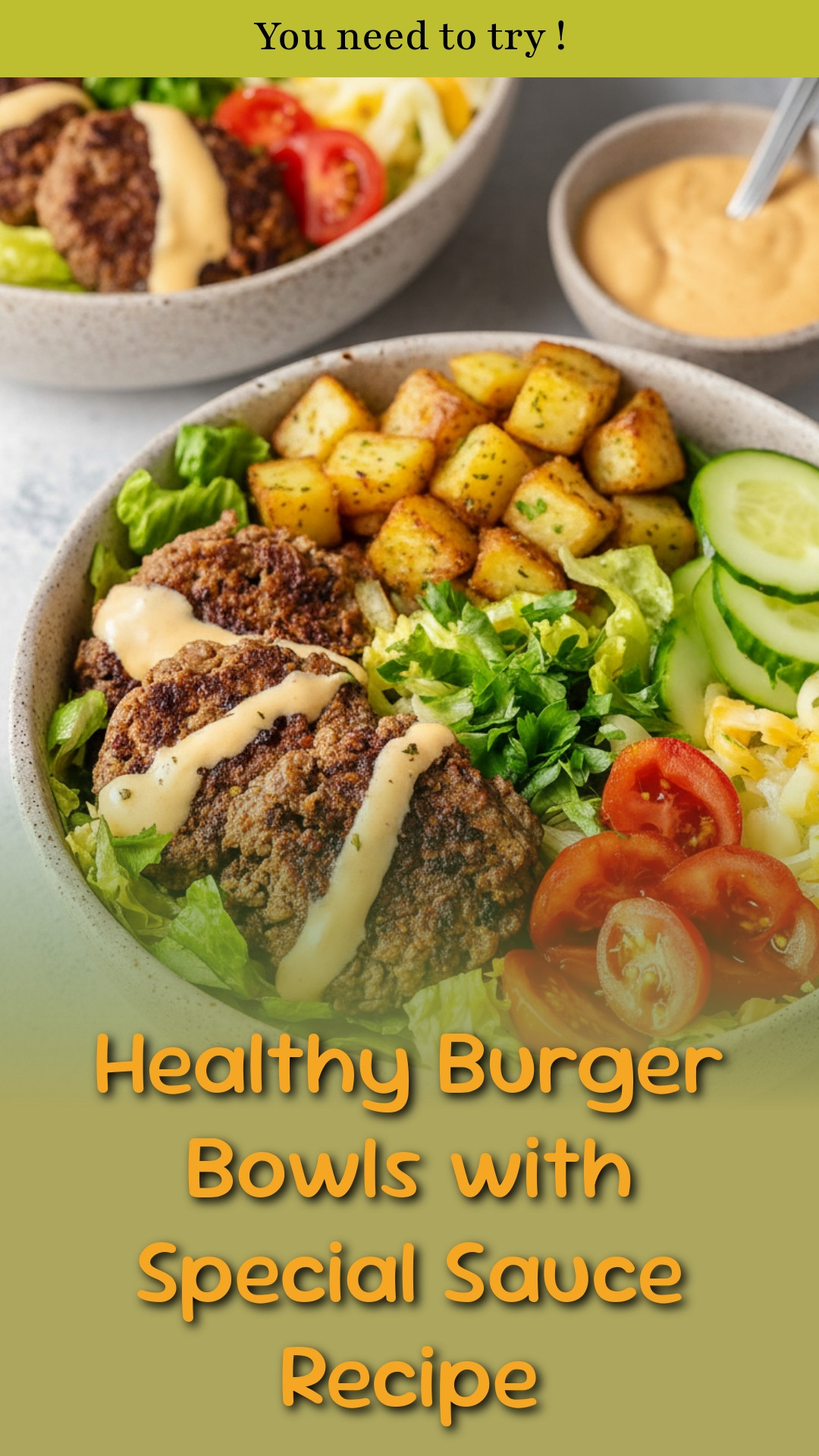 Healthy Burger Bowls with Special Sauce Recipe