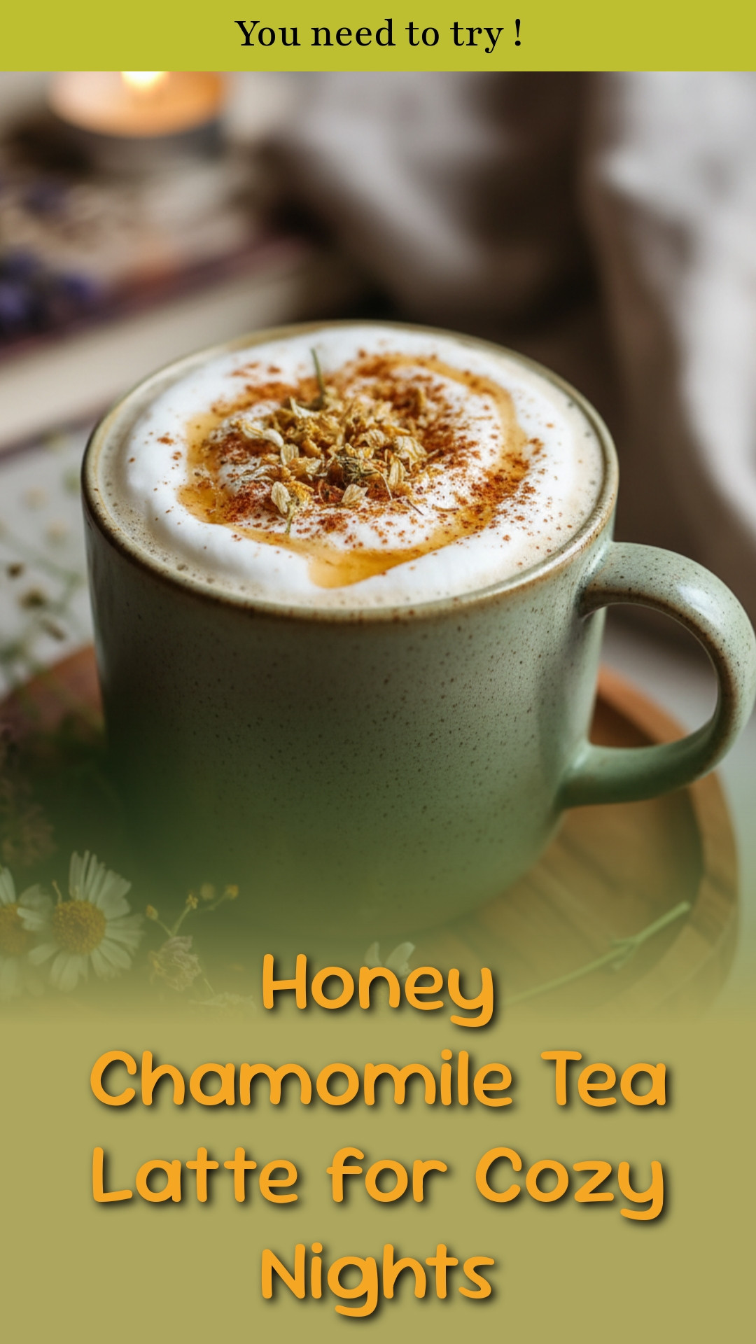 Honey Chamomile Tea Latte for Cozy Nights
