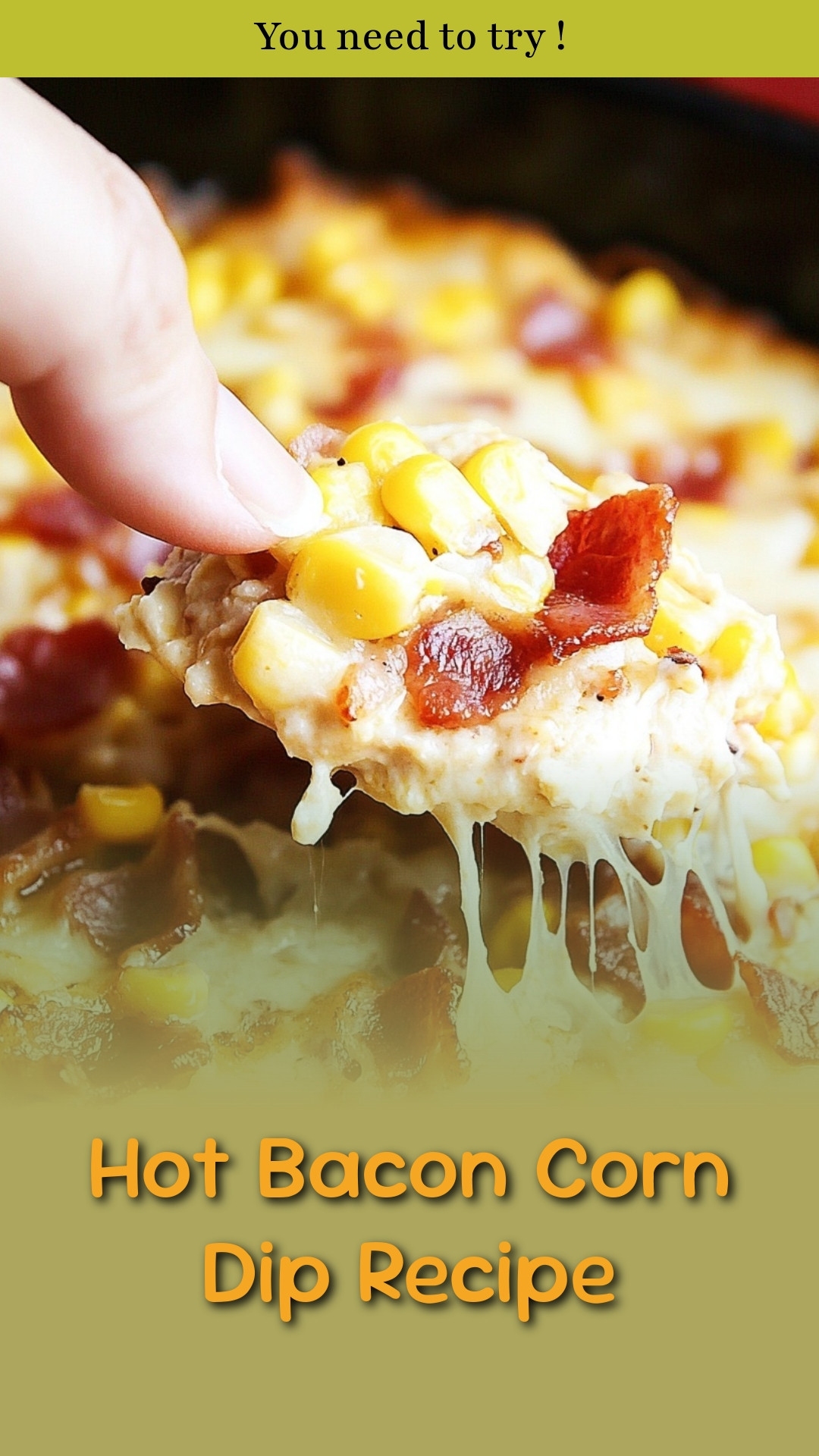 Hot Bacon Corn Dip Recipe