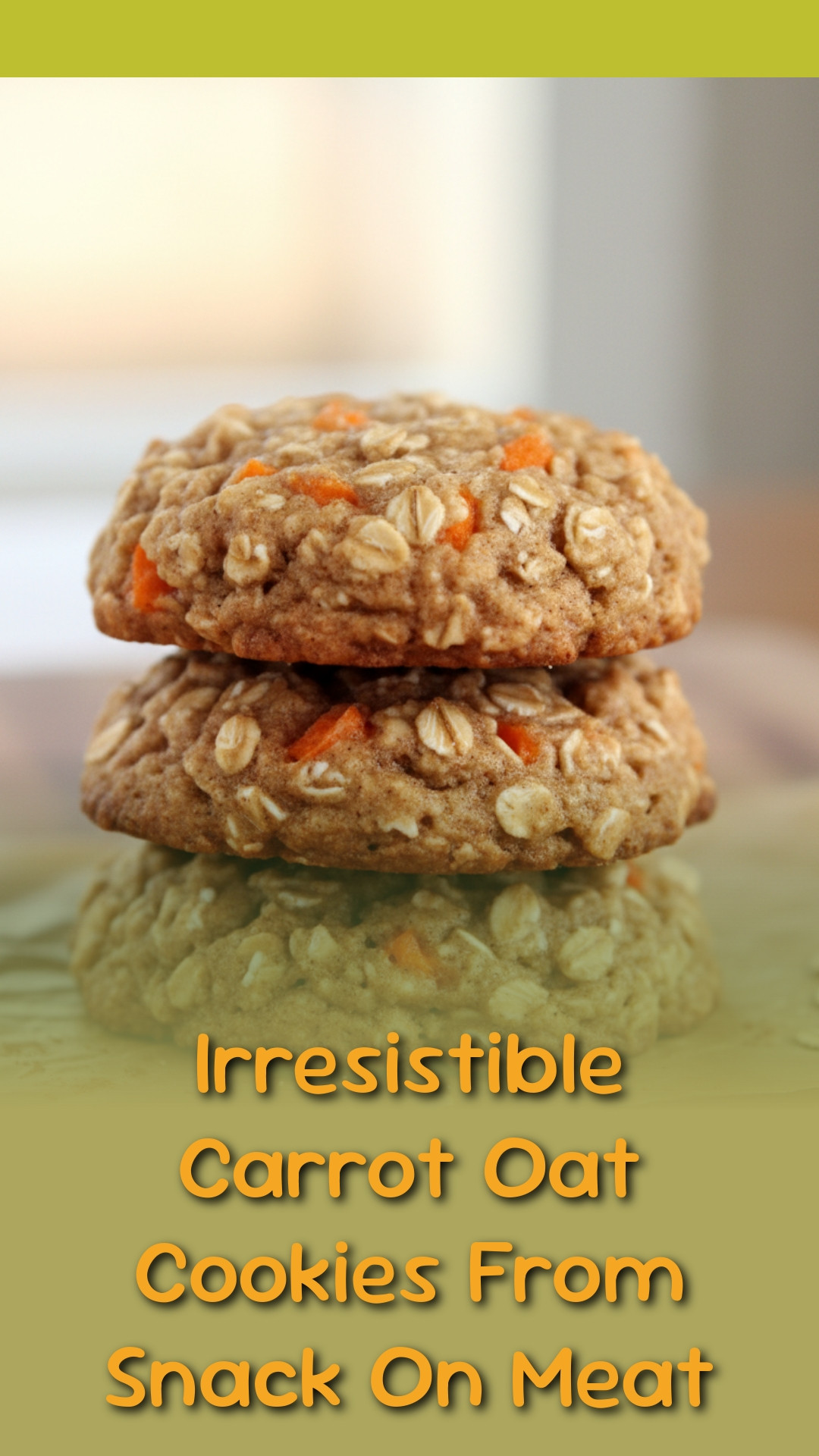Irresistible Carrot Oat Cookies From Snack On Meat