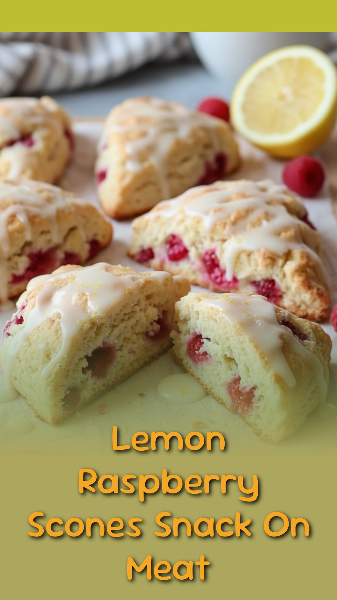 Lemon Raspberry Scones Snack On Meat