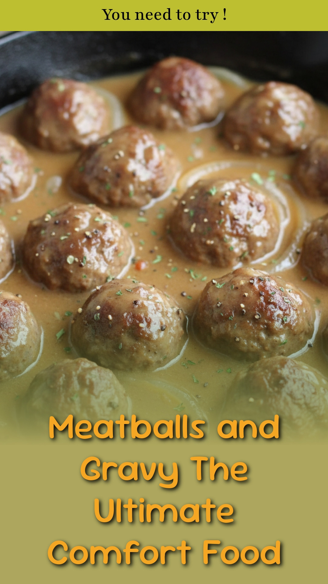 Meatballs and Gravy The Ultimate Comfort Food