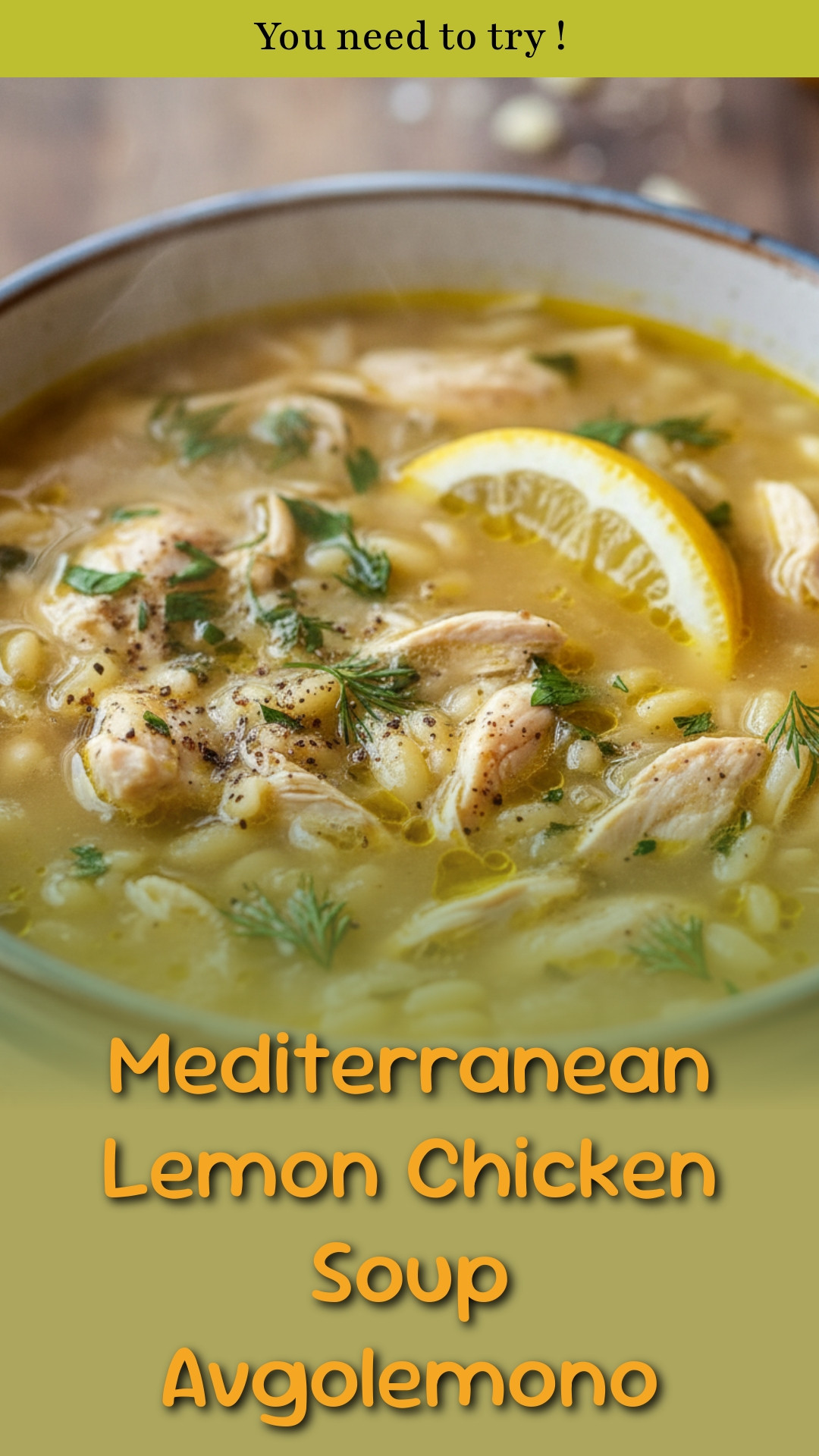 Mediterranean Lemon Chicken Soup Avgolemono