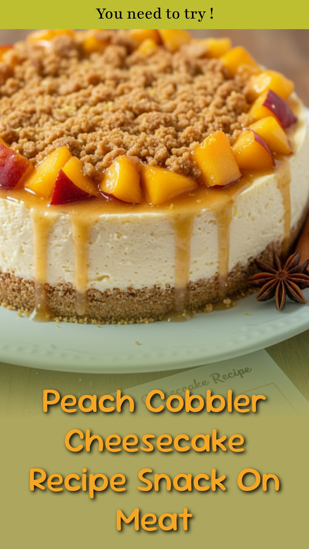 Peach Cobbler Cheesecake Recipe Snack On Meat