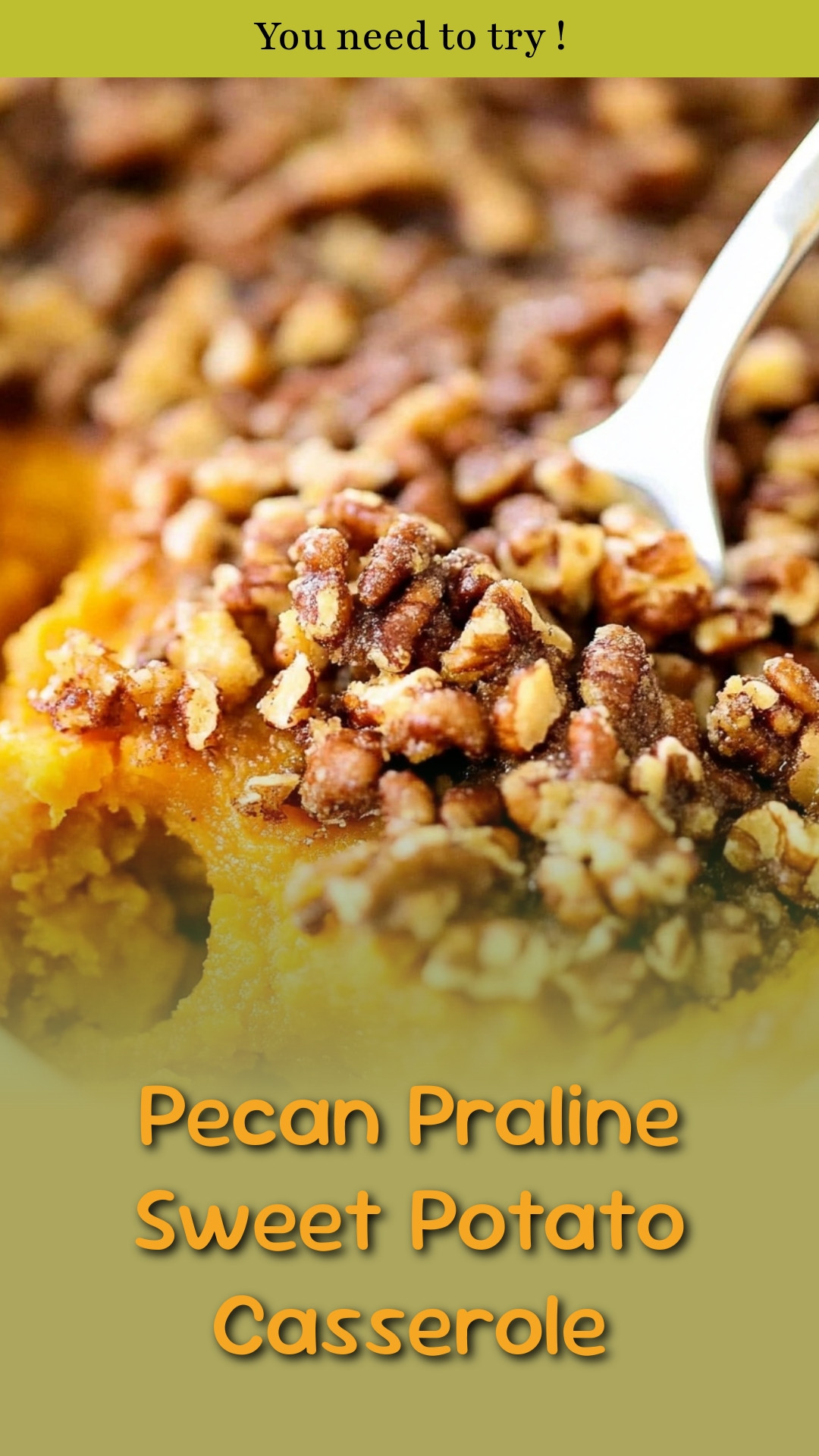 Pecan Praline Sweet Potato Casserole