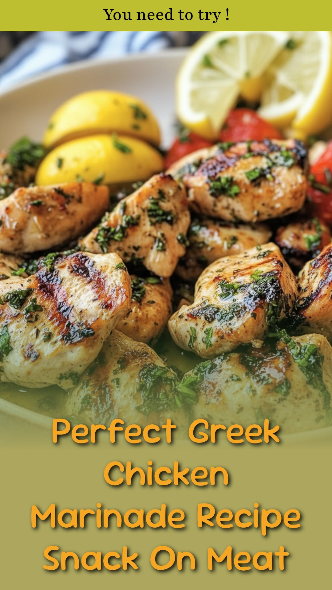 Perfect Greek Chicken Marinade Recipe Snack On Meat