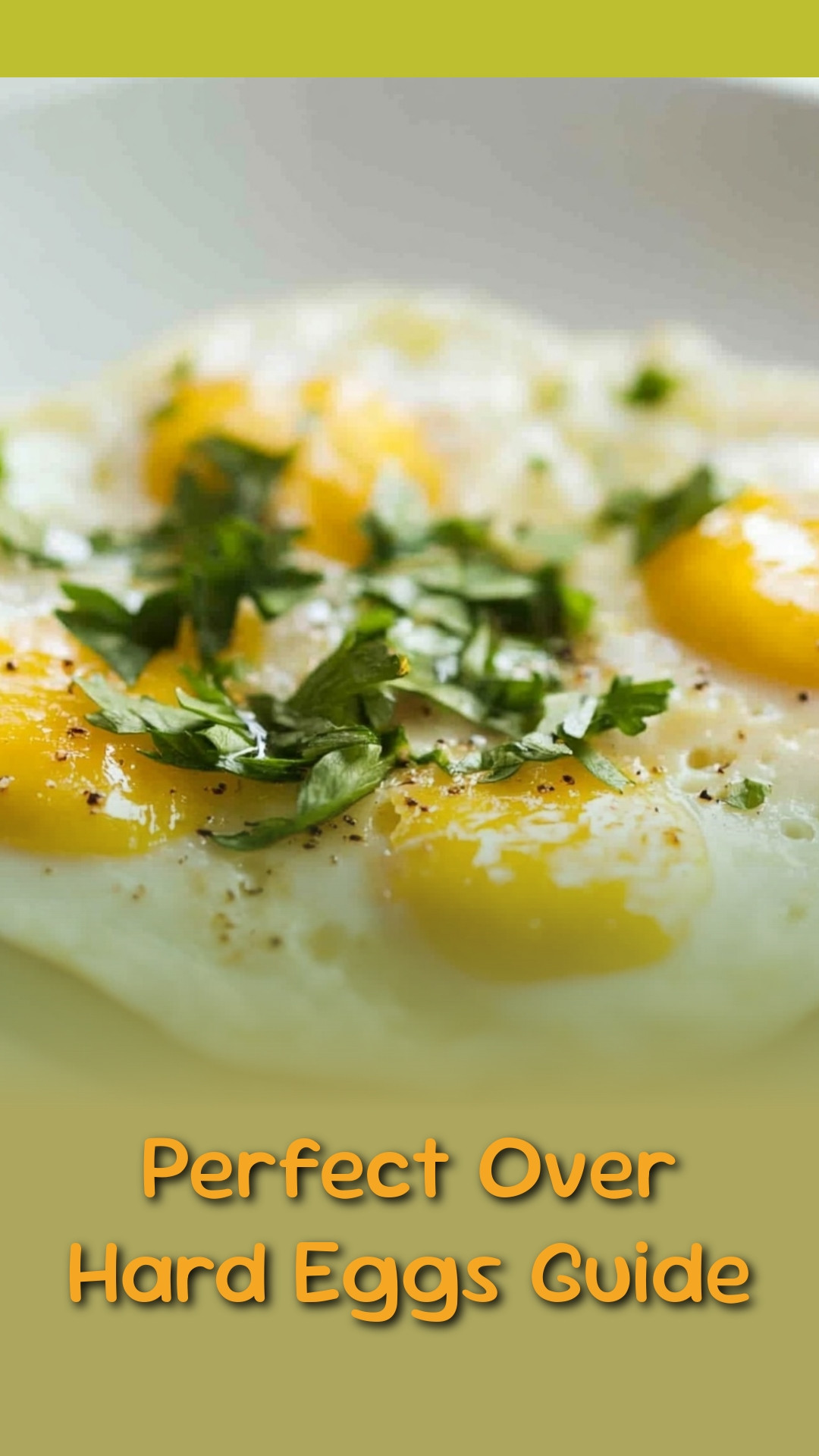 Perfect Over Hard Eggs Guide