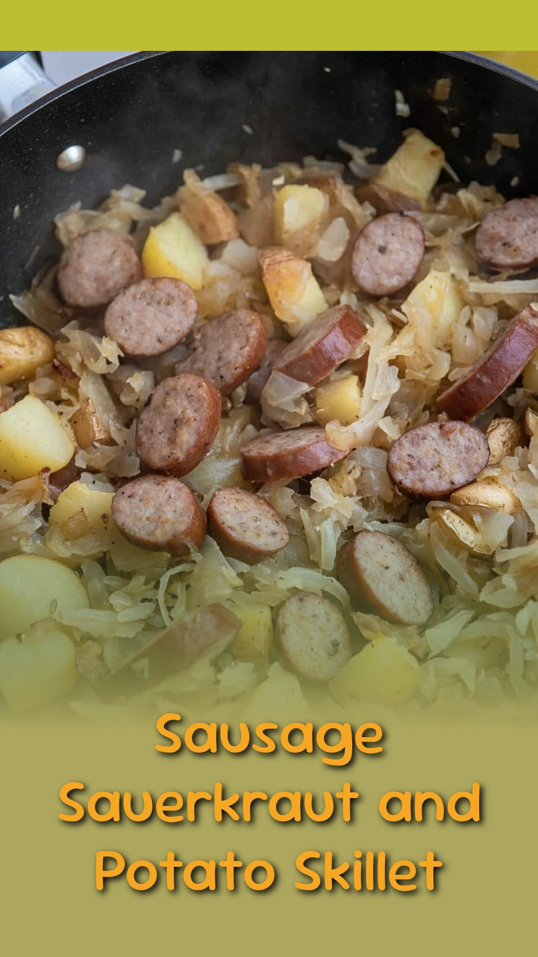 Sausage Sauerkraut and Potato Skillet