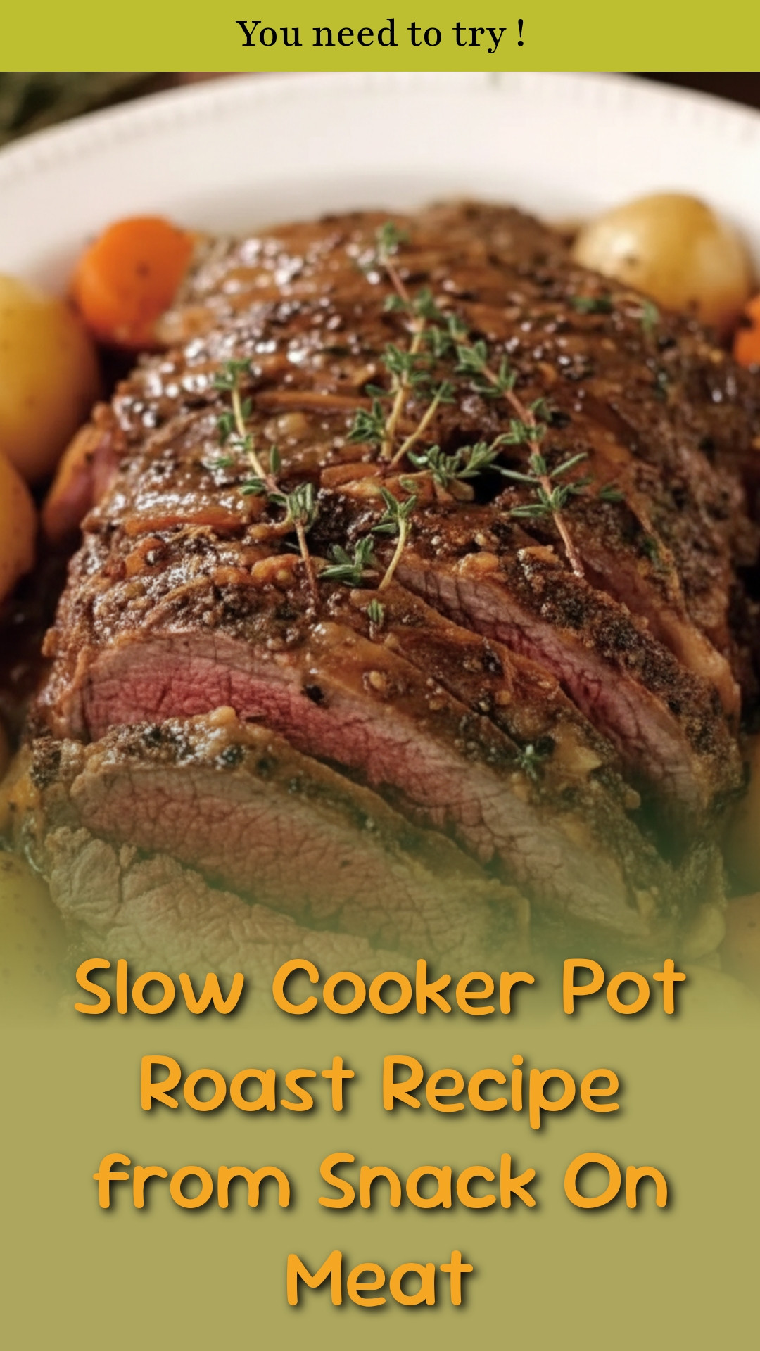 Slow Cooker Pot Roast Recipe from Snack On Meat