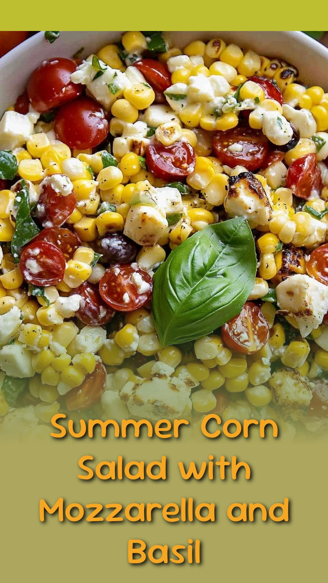 Summer Corn Salad with Mozzarella and Basil