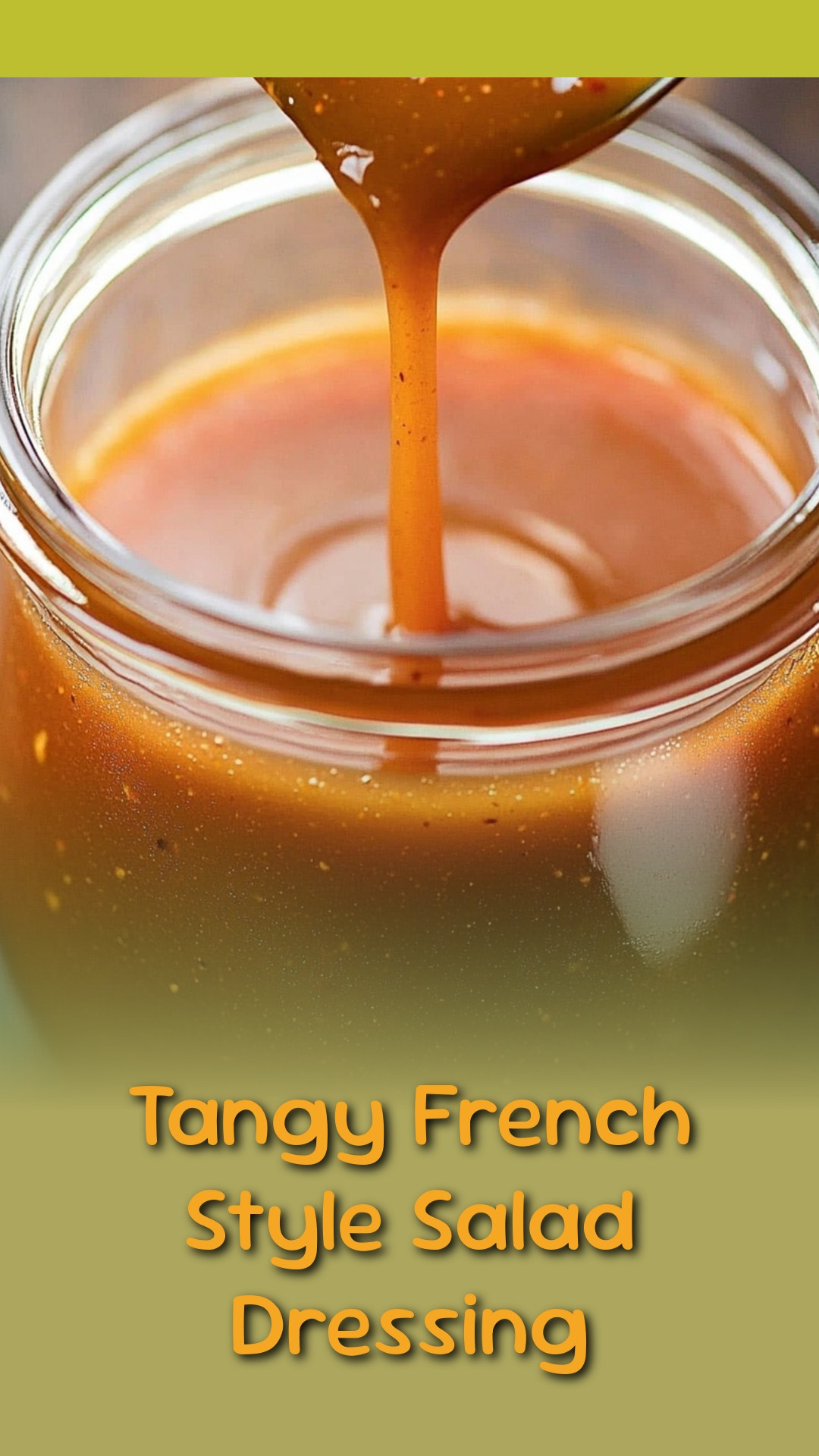 Tangy French Style Salad Dressing