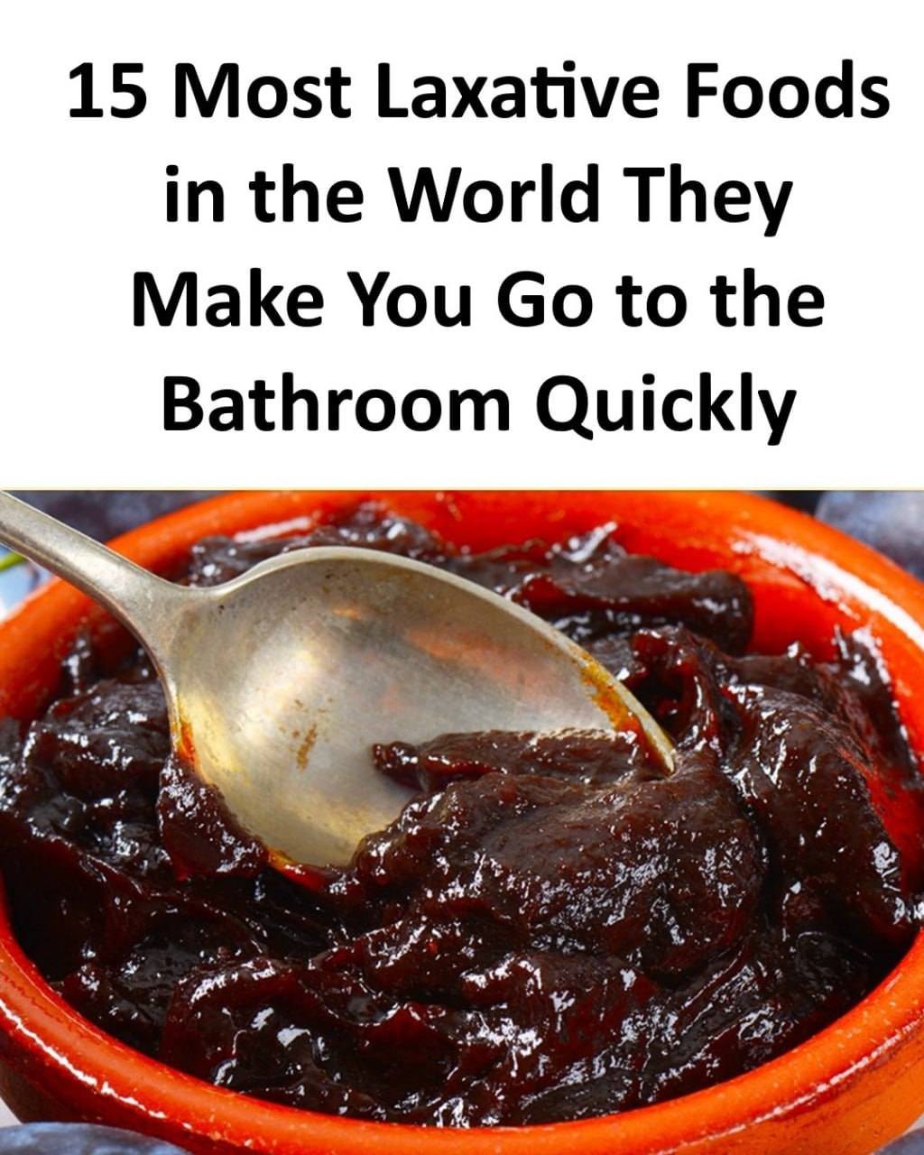 The 15 Most Laxative Foods in the World: Natural Remedies to Combat Constipation