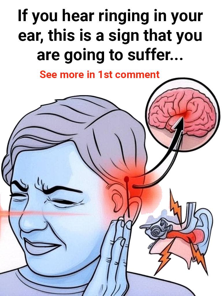 If you hear ringing in your ear, this is a sign that you are going to suffer…