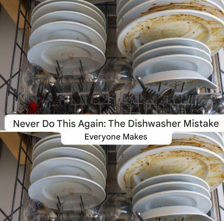 Never Do This Again: The Dishwasher Mistake Everyone Makes